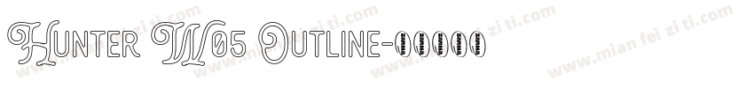 Hunter W05 Outline字体转换